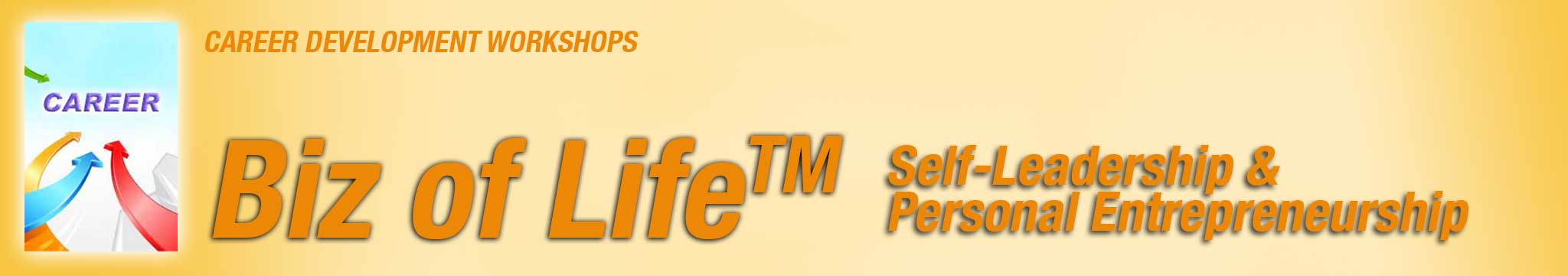Biz of Life™ - Self-Leadership & Entrepreneurship